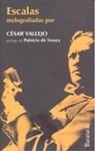Patricia de Souza, César Vallejo - Escalas melografiadas