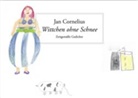 Jan Cornelius - Wittchen ohne Schnee