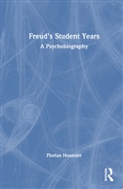 Florian Houssier, Florian (Psychoanalyst (Societe De Psych Houssier - Freud''s Student Years
