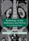 Swati Goyal, Swati (Gandhi Medical College Goyal - Radiology of the Abdomen and Pelvis