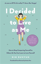 Soo-Hyun Kim, Suhyun Kim, Kim Soo-Hyun, Kim Suhyun - I Decided to Live as Me