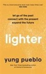 Yung Pueblo - Lighter