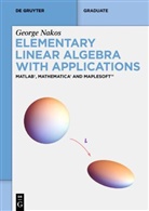 George Nakos - Elementary Linear Algebra with Applications