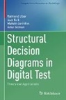 Maksim Jenihhin, Artur Jutman, Jaan Raik, Raimund Ubar - Structural Decision Diagrams in Digital Test