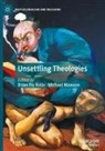 Brian Fiu Kolia, Brian Fiu Kolia, Mawson, Michael Mawson - Unsettling Theologies