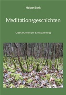 Holger Bork - Meditationsgeschichten