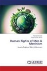 Ramesh Kumar, Rohit Kumar Verma - Human Rights of Men & Meninism