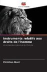 Christian Akani - Instruments relatifs aux droits de l'homme