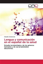Claudia Colantonio - Lengua y comunicación en el español de la salud
