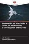 Pradeep Devaneyan, J. I. Sheeba - Extraction de mots-clés à l'aide de techniques d'intelligence artificielle