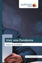 José Carlos Herrera García - Vivir una Pandemia
