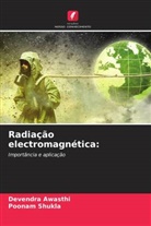 Devendra Awasthi, Poonam Shukla - Radiação electromagnética: