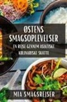Mia Smagsrejser - Østens Smagsoplevelser