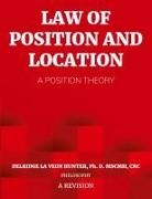 Delridge Hunter, Ph. D. Delridge Hunter - Law of Position and Location