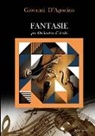 Giovanni D'Agostino - Fantasie per orchestra d'archi