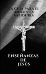 Jesus Mari - La guia para el amor y la sabiduria, enseñanzas de Jesús