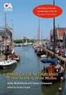 James Littlewood, Andy Mulholland, Gordon Knight - Through the Netherlands via the Standing Mast Routes