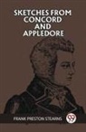 Frank Preston Stearns, Frank Preston Stearns - SKETCHES FROM CONCORD AND APPLEDORE