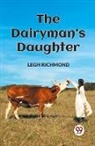 Legh Richmond - THE DAIRYMAN'S DAUGHTER
