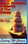 Larry W Jones - HMS Pandora - In Search Of the Bounty