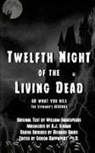 A. J. Schaar, William Shakespeare - Twelfth Night of the Living Dead