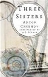 Anton Chekhov, A. J. Schaar - Three Sisters