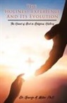 George A. Miller - The Holiness Experience and Its Evolution