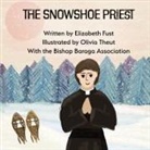 Elizabeth Fust - The Snowshoe Priest