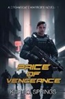 Kurt D. Springs - Price of Vengeance