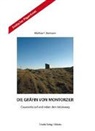Mattthias F. Steinmann - Die Gräfin von Montorzier