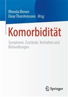 Rhonda Brown, Rhonda Brown, Thorsteinsson, Einar Thorsteinsson - Komorbidität