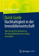 Christoph Straube - Quick Guide Nachhaltigkeit in der Immobilienwirtschaft