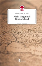 Quynh_Anh_di_Duc - Mein Weg nach Deutschland. Life is a Story - story.one