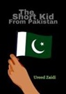 Aiden Branss, Ureed Zaidi - The Short Kid From Pakistan