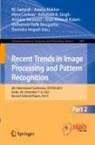 Anas Abou El Kalam, Mohamed-Rafik Bouguelia, Myra Conway, Myra Conway et al, Ravindra Hegadi, Aaisha Makkar... - Recent Trends in Image Processing and Pattern Recognition
