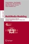 Alan Hanjalic, Björn Þór Jónsson, Cynthia Liem, Cynthia Liem et al, Bei Liu, Stevan Rudinac... - MultiMedia Modeling