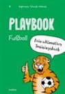 Ole Kappmeier, Dominikus Schmidt, Frank Weiland - Playbook Fußball