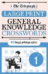 Telegraph Media Group Ltd - The Telegraph Large Print General Knowledge Crosswords 1