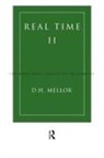 D H Mellor, D. H. Mellor, D.H. Mellor - Real Time II