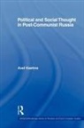 Axel Kaehne, Kaehne Axel - Political and Social Thought in Post-Com