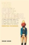 Graham Huggan - Postcolonial Exotic