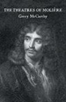 Gerry Mccarthy, McCarthy Gerry - The Theatres of Moliere
