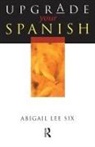 Abigail Lee Six, Abigail Lee Six - Upgrade your Spanish