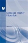 John Roberts, Jon Roberts - Language Teacher Education: The Reflective Trainer