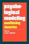 Albert Bandura, Anselm L Strauss - Psychological Modeling