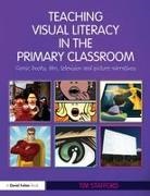 Tim Stafford, Stafford Tim - Teaching Visual Literacy in the Primary Classroom