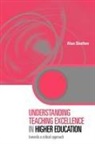 Alan Skelton, Skelton Alan - Understanding Teaching Excellence in Higher Education