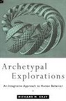 Richard M Gray, Richard M. Gray - Archetypal Explorations