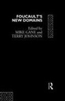 Mike Gane, Gane Mike, Terry Johnson - Foucault's New Domains