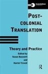 Susan Bassnett, Bassnett Susan, Editor), Susan Bassnett (S Editor), Harish Trivedi, Trivedi Harish - Postcolonial Translation
